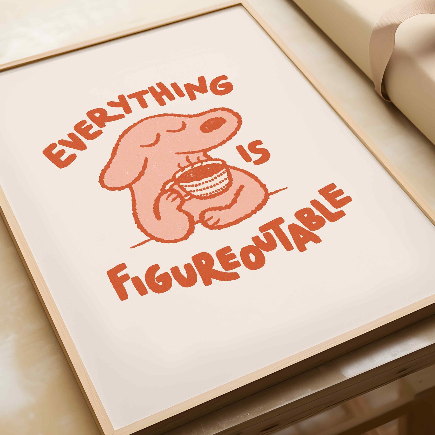 Everything Is Figureoutable Dog Print