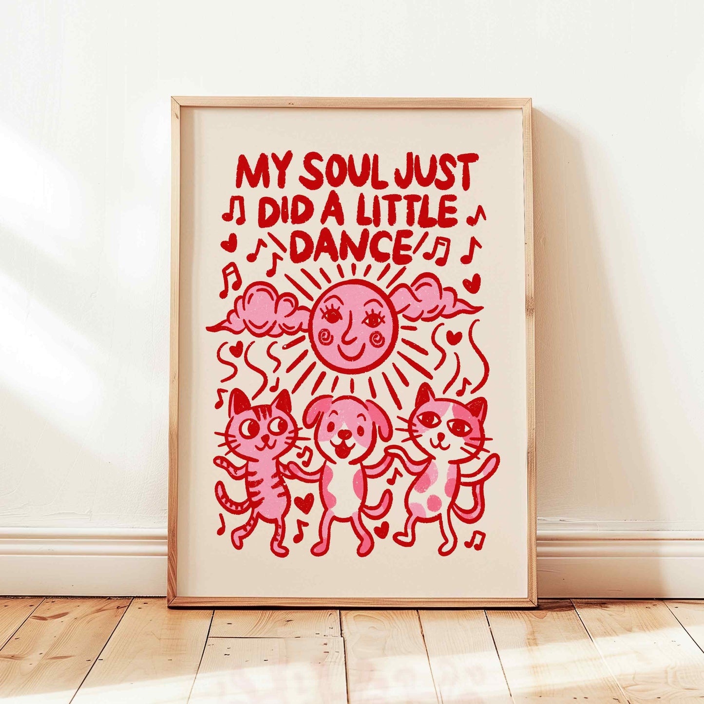 My Soul Just Did A Little Dance Print