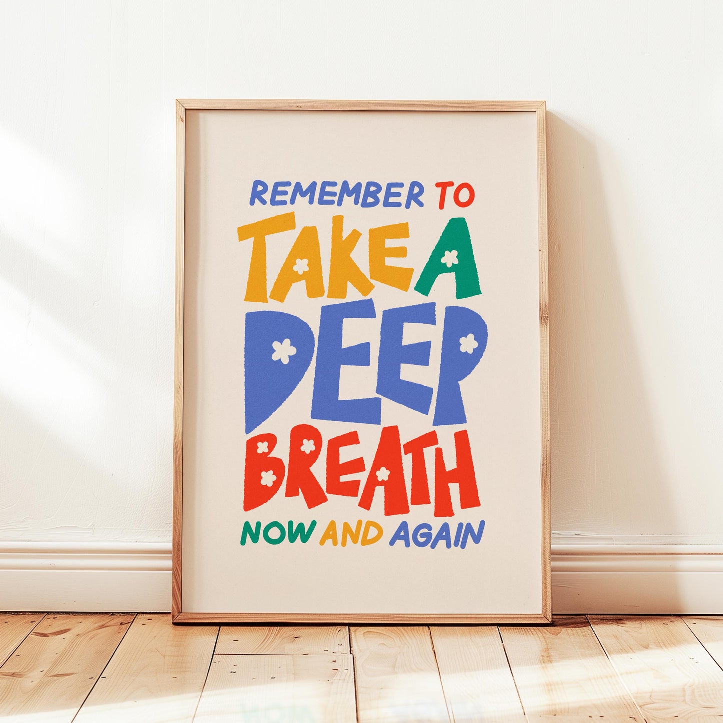 Take A Deep Breath Print