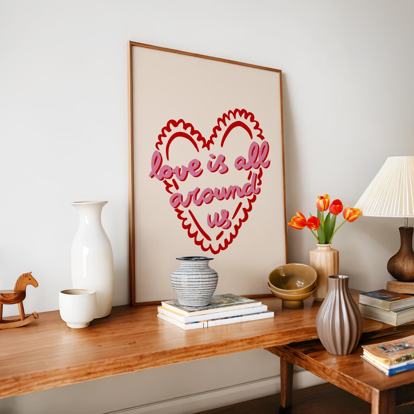 Love Is All Around Us Print