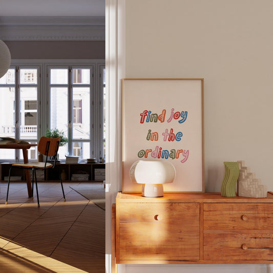 Find Joy In The Ordinary Print