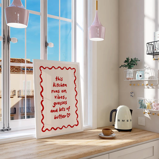 This Kitchen Runs On Butter Print