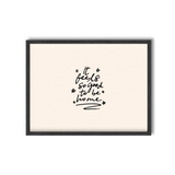 Feels So Good To Be Home Print