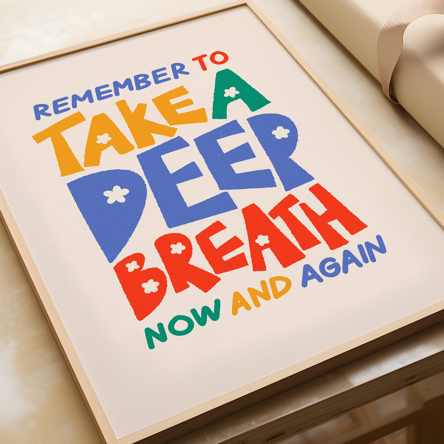 Take A Deep Breath Print