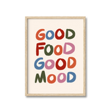 Good Food Good Mood Print