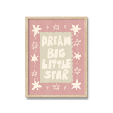 Dream Big Little Star Print