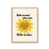 Here Comes The Sun Print