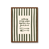 Good Food Brings People Print