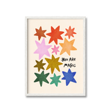You Are Magic Print