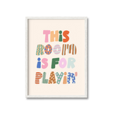This Room Is For Playing Print
