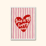 This Is My Happy Place Print