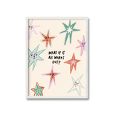 What If All Works Out Print