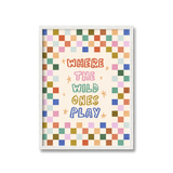 Wild Ones Play Print