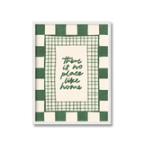 No Place Like Home Print