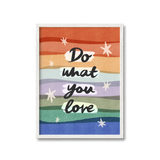 Do What You Love Print