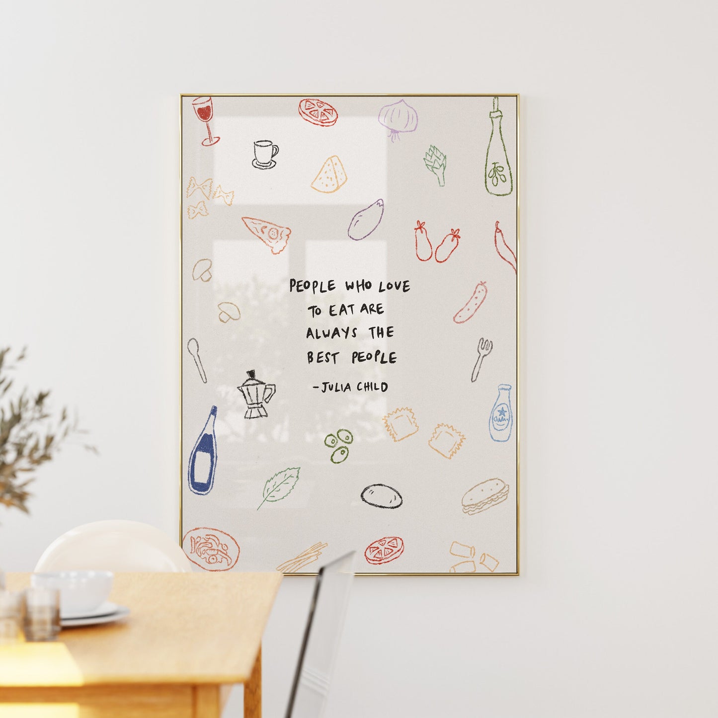 Julia Child Quote Print