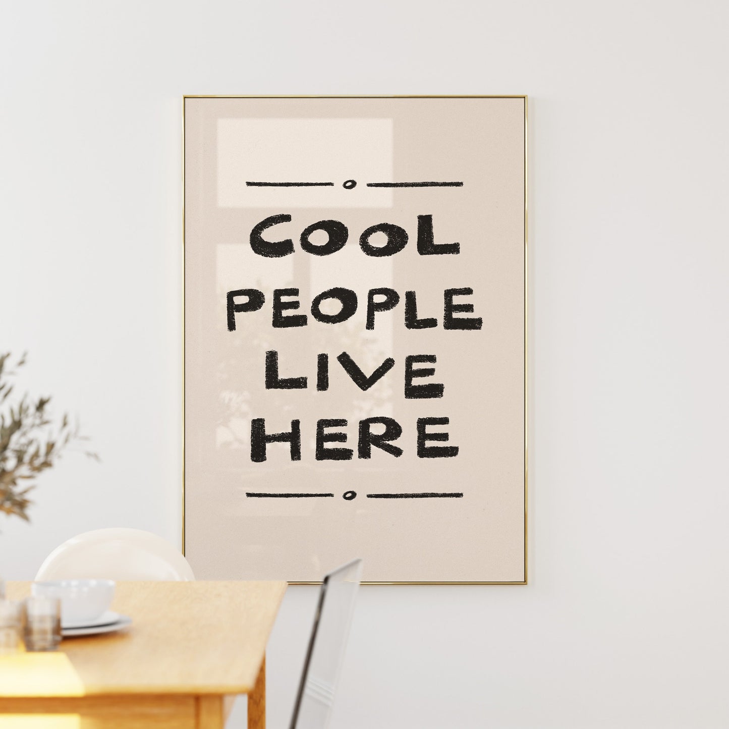 Cool People Live Here Print