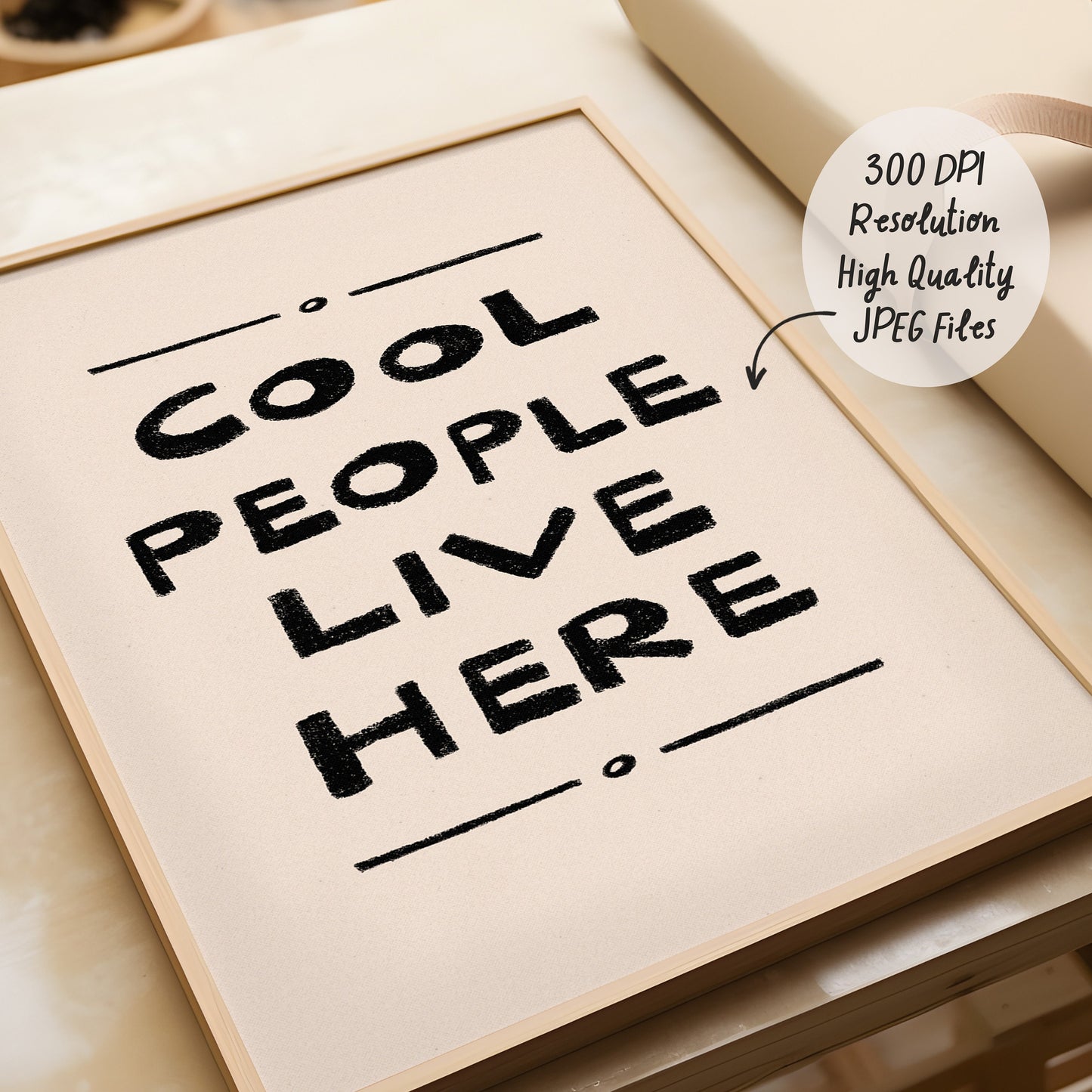 Cool People Live Here Print