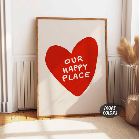 Our Happy Place Print