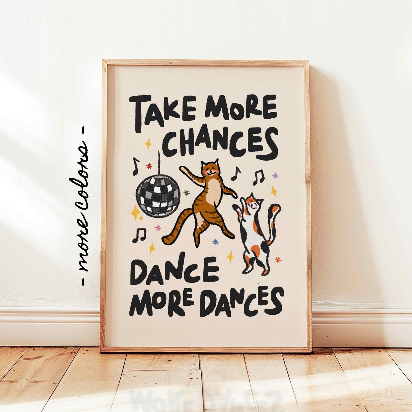 Take More Chances Cats Disco Print