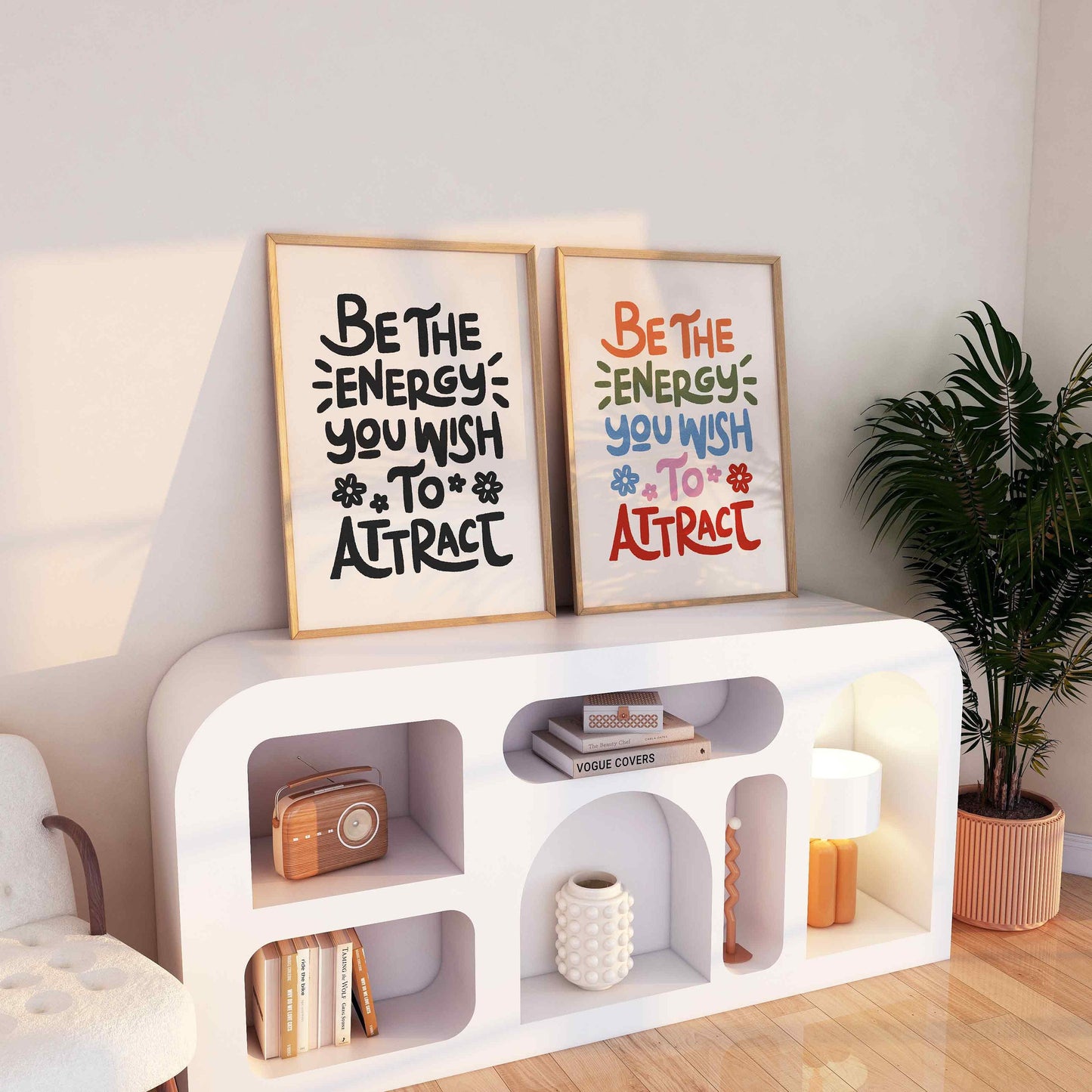 Be The Energy You Wish To Attract Print