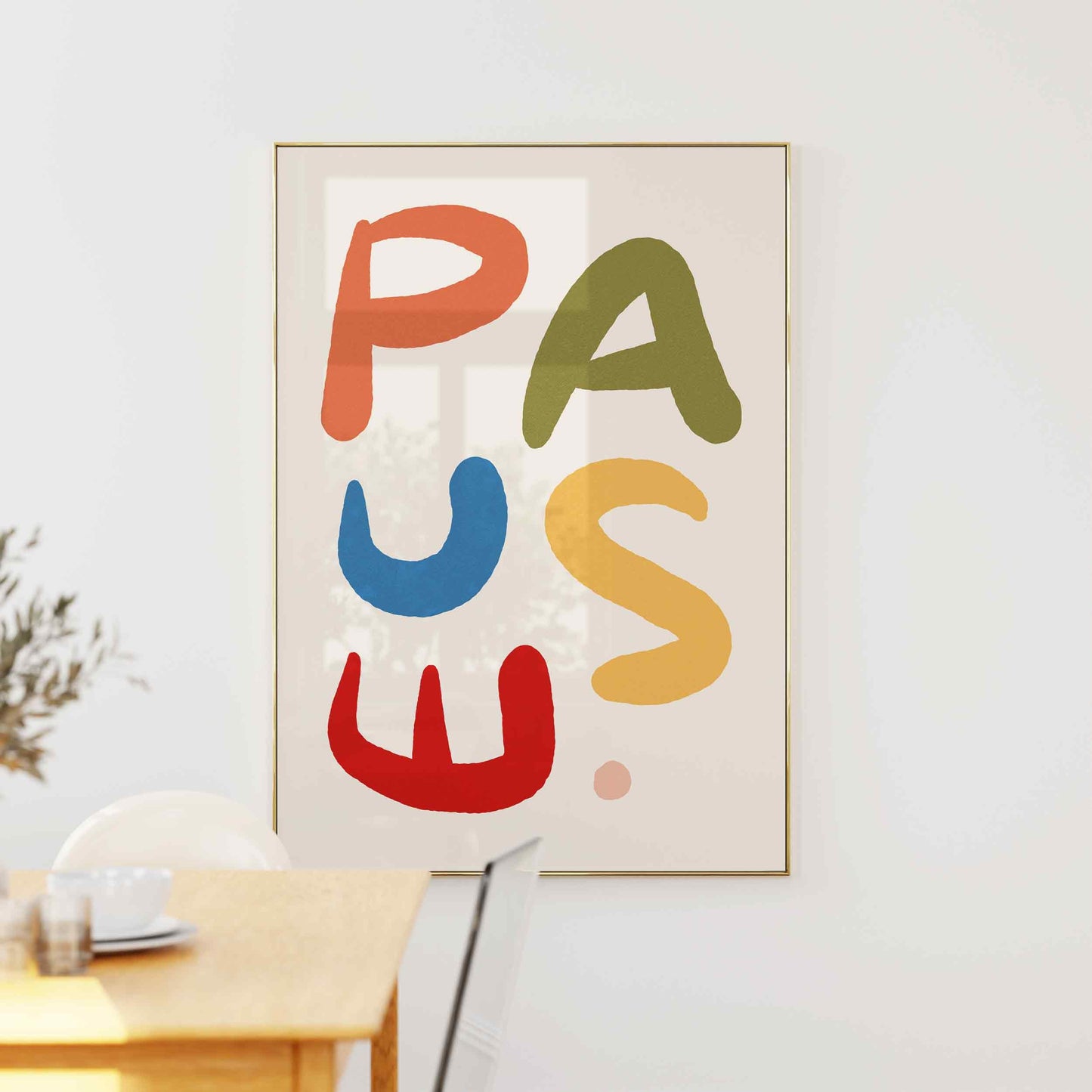 Pause Colorful Print