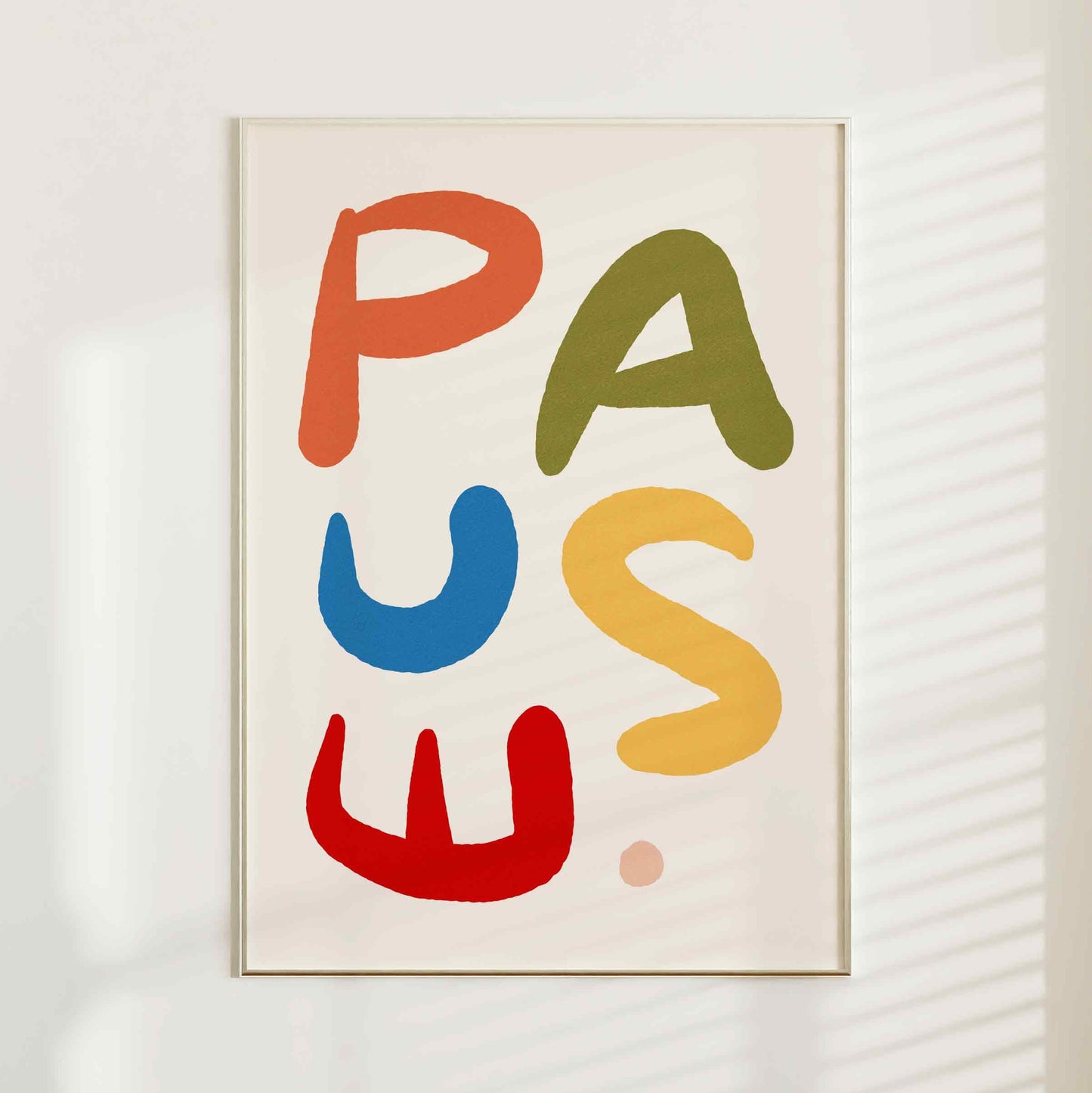 Pause Colorful Print