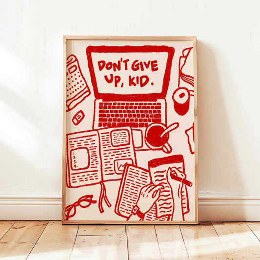 Don't Give Up Kid Print