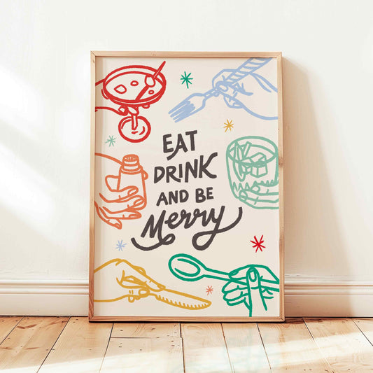 Eat Drink And Be Merry Christmas Print