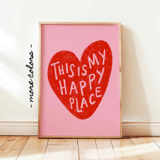 This Is My Happy Place Heart Print