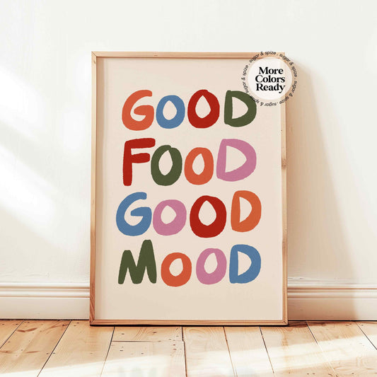 Good Food Good Mood Print