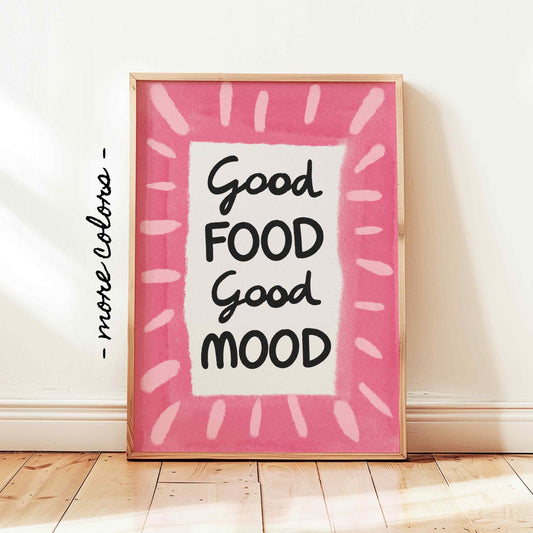 Good Food Good Mood Print