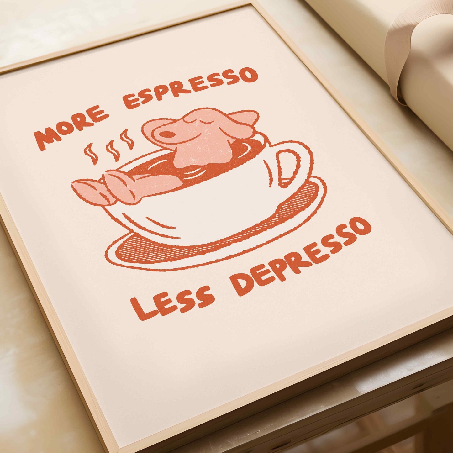 More Espresso Less Depresso Print