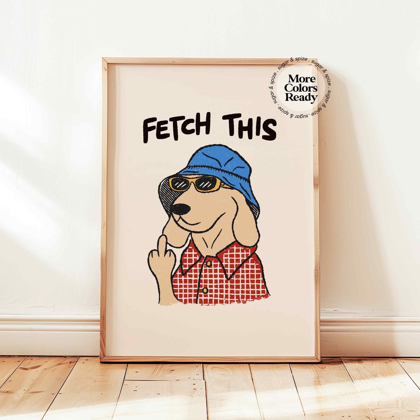 Fetch This Dog Print