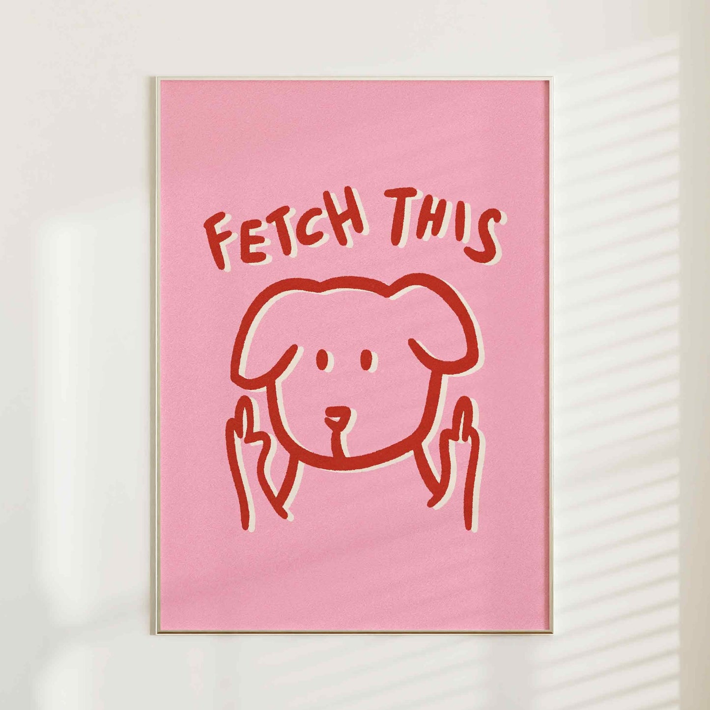 Fetch This Dog Print