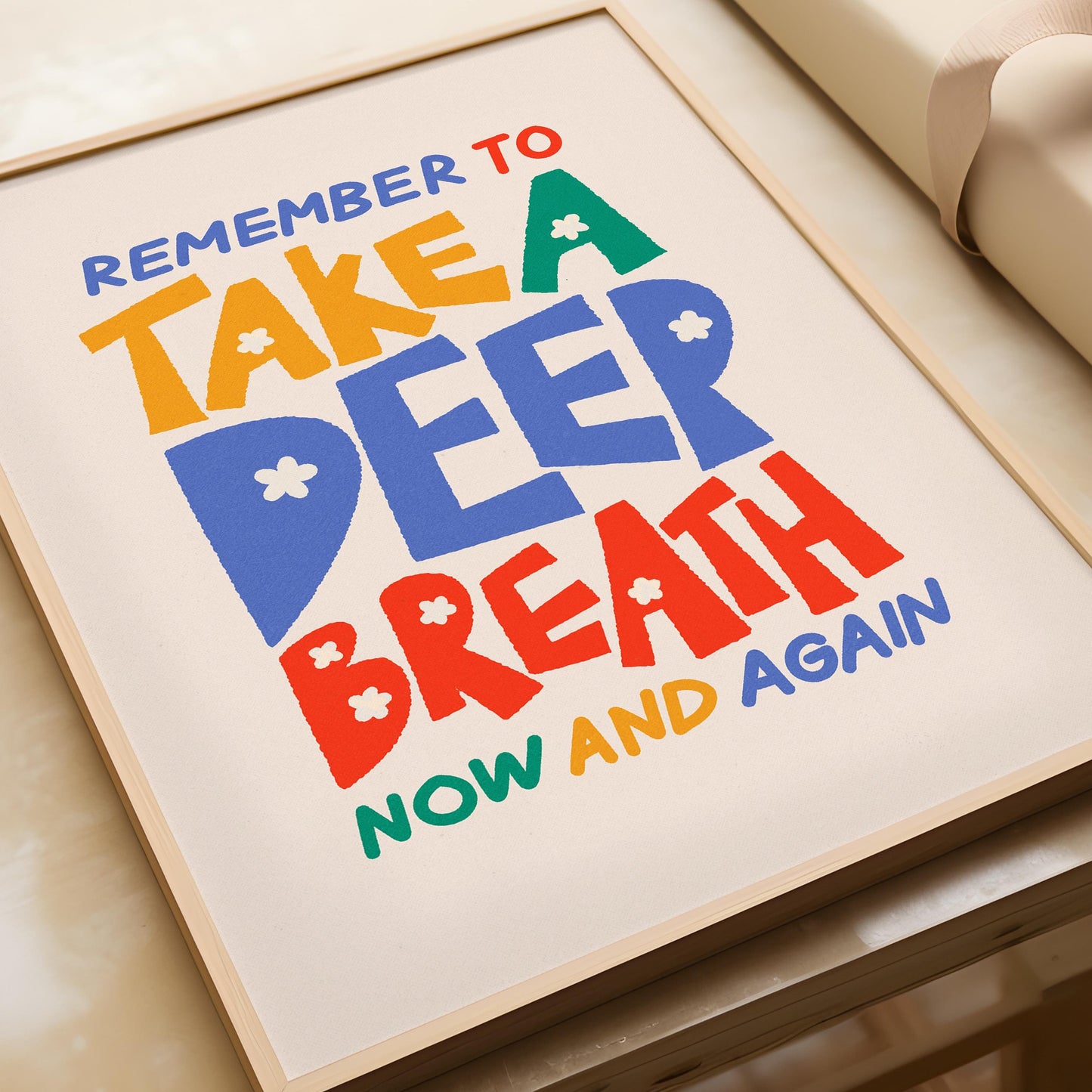 Take A Deep Breath Print