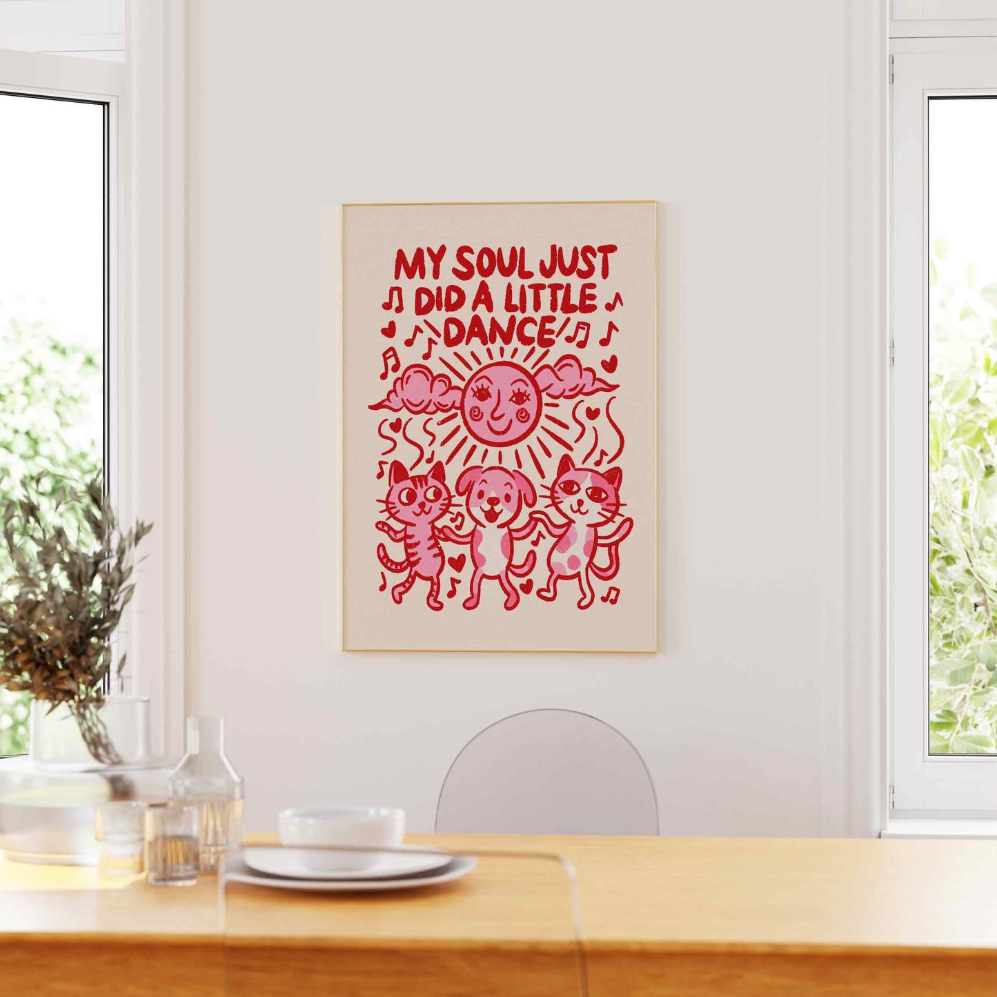 My Soul Just Did A Little Dance Print