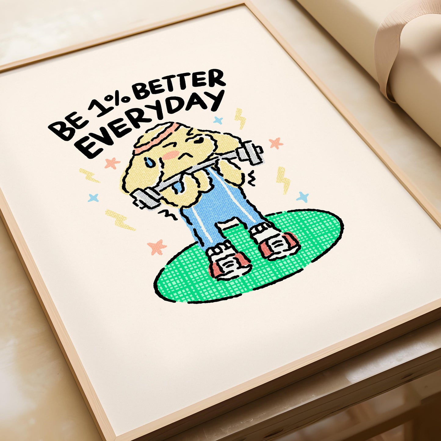 Be 1% Better Everyday Print