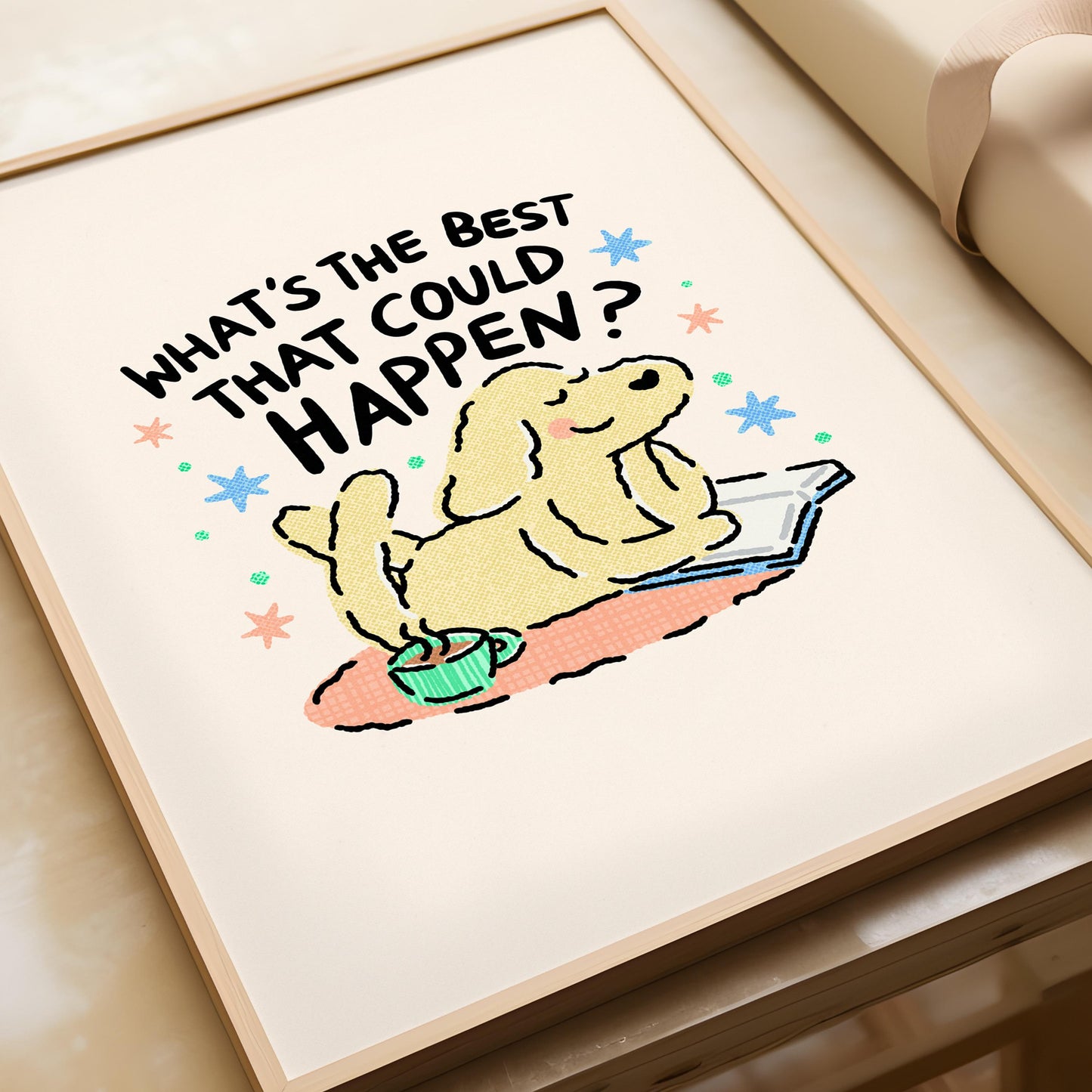 What's The Best That Could Happen Dog Print