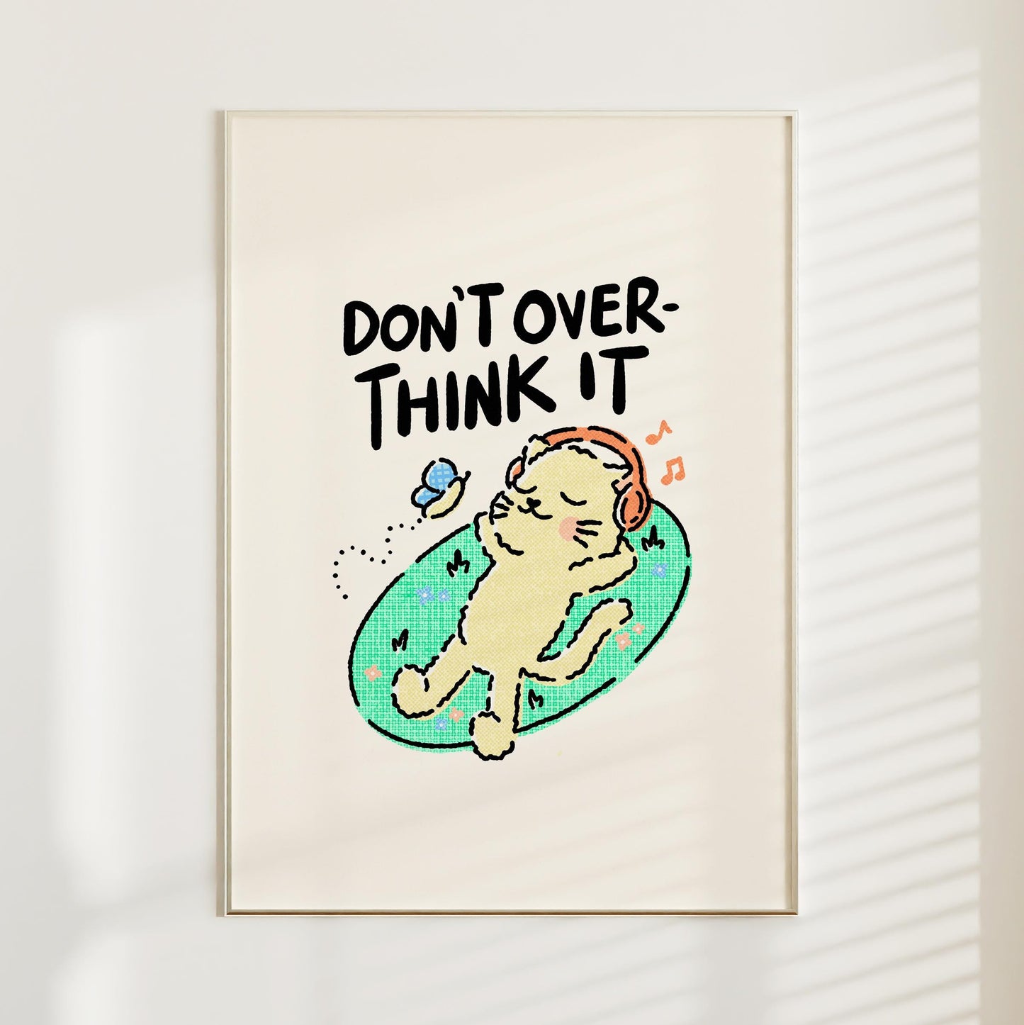 Don't Overthink It Print