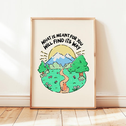 What Is Meant For You Print