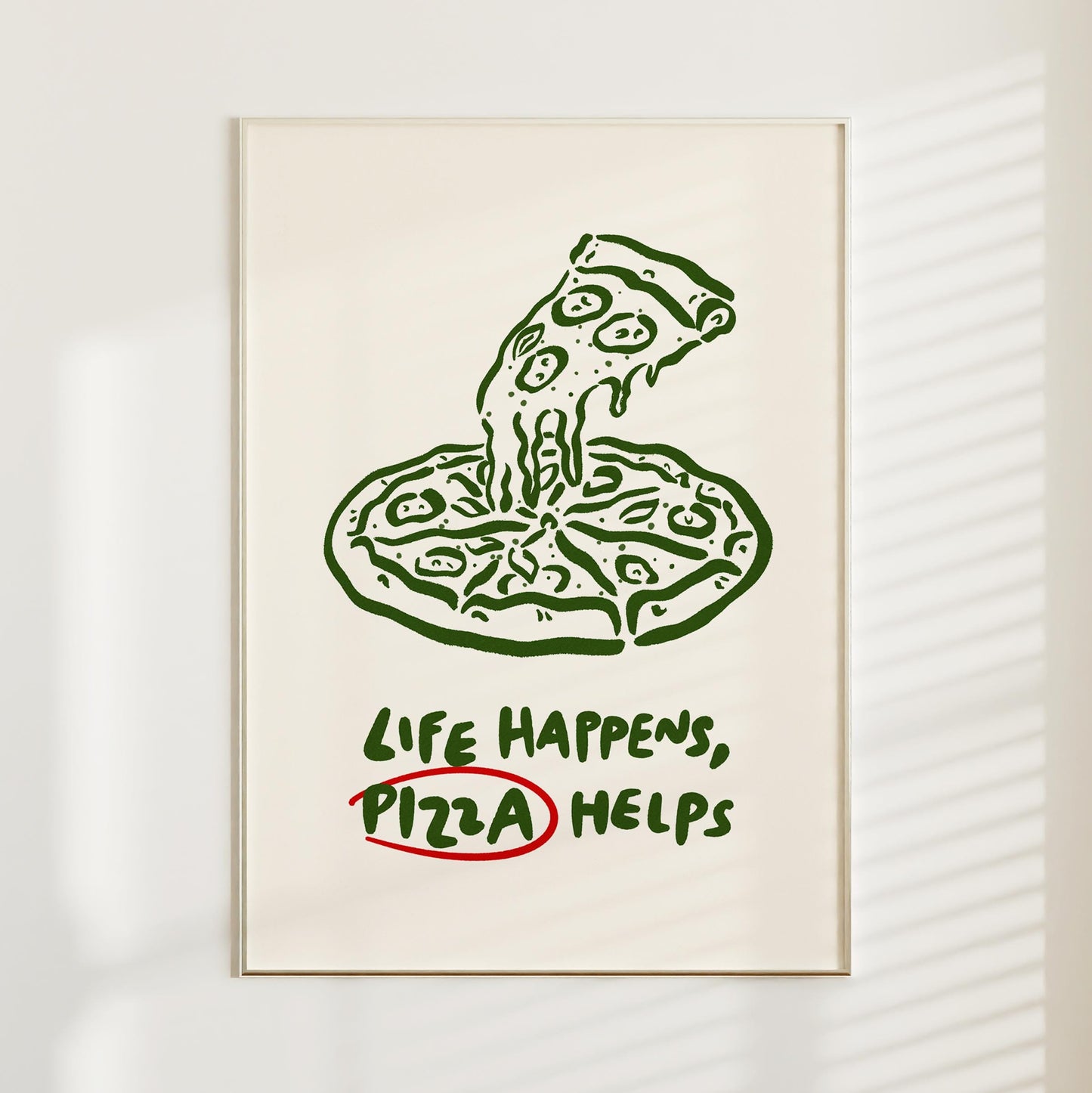 Life Happens Pizza Helps Print