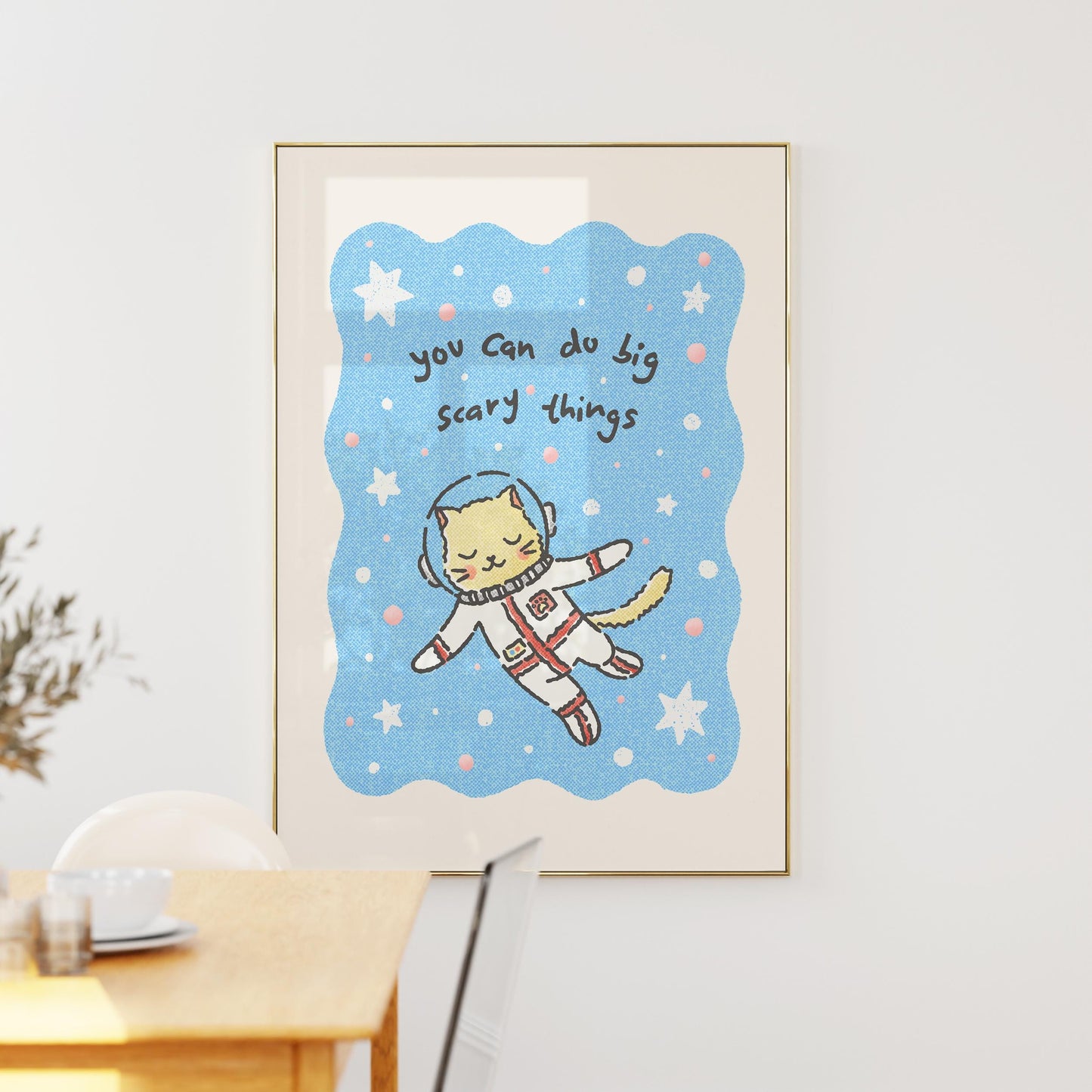 You Can Do Big Scary Things Print