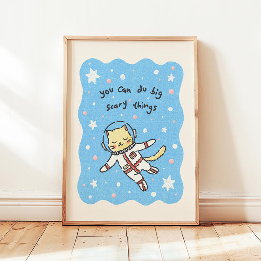 You Can Do Big Scary Things Print