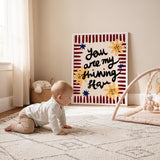 You Are My Shining Star Print