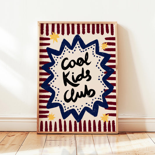Cool Kids Club Print