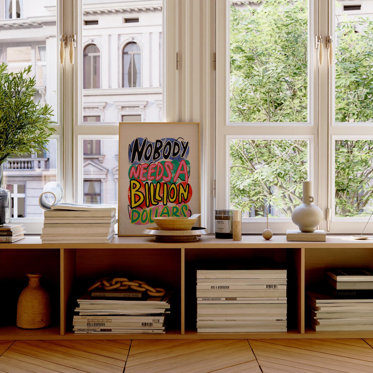 Nobody Needs A Billion Print