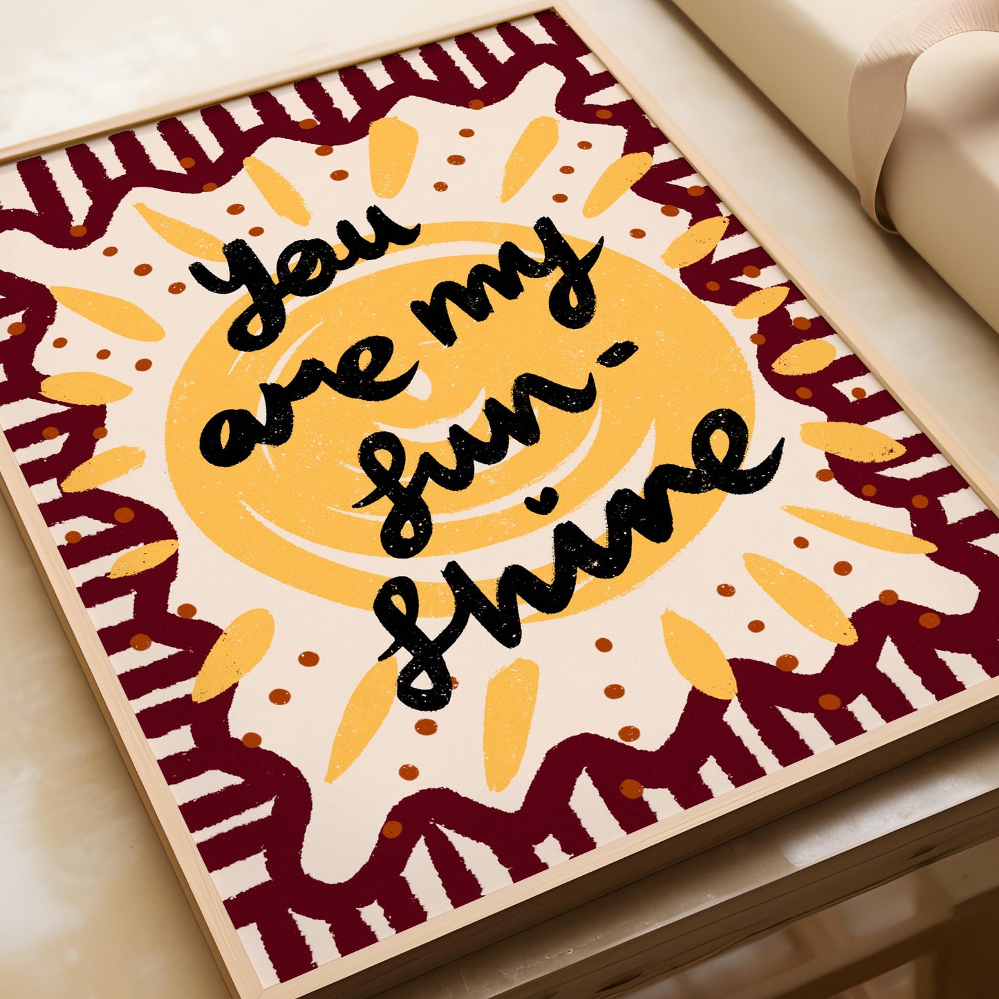 You Are My Sunshine Print