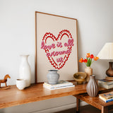 Love Is All Around Us Print