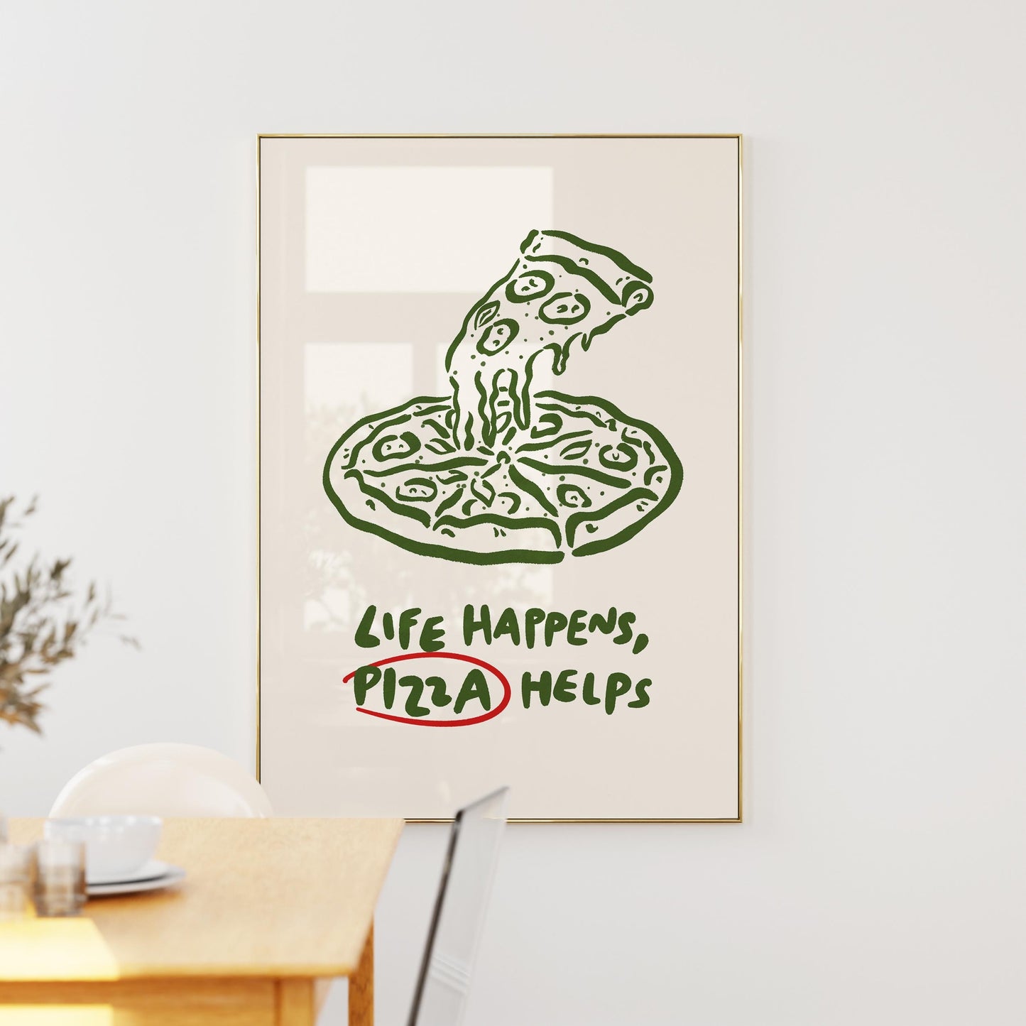 Life Happens Pizza Helps Print
